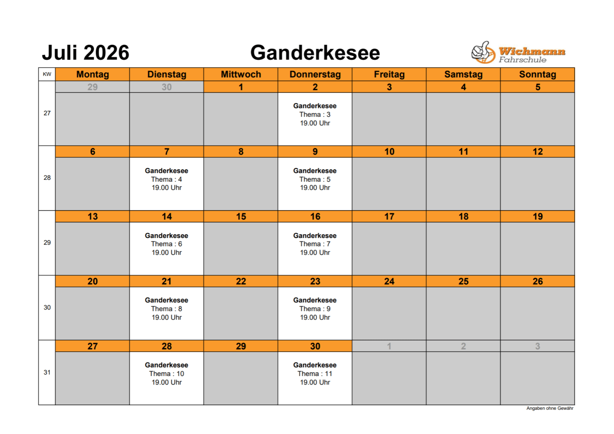 July 2026 calendar for Ganderkesee with orange weekday headers and gray nonevent cells events list like Ganderkesee Thema 3 1900 Uhr on several days